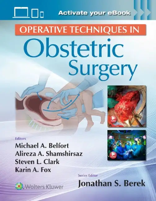 Operative Techniques in Obstetric Surgery by Michael Belfort