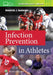 Duke's Infection Control in Athletes by Deverick Anderson