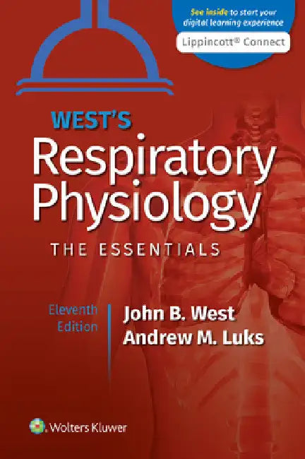 West's Respiratory Physiology by John B. West