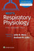 West's Respiratory Physiology by John B. West