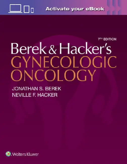 Berek and Hacker's Gynecologic Oncology by Berek, Jonathan S.