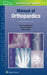 Manual of Orthopaedics by Marc F. Swiontkowski