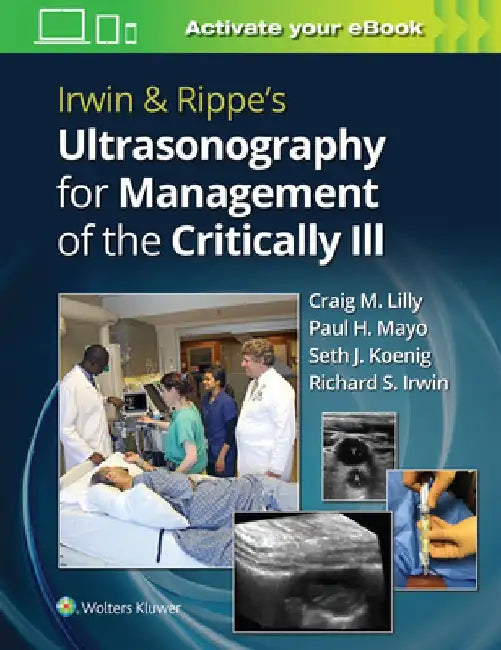 Irwin & Rippe's Ultrasonography for Management of the Critically Ill by Craig M. Lilly