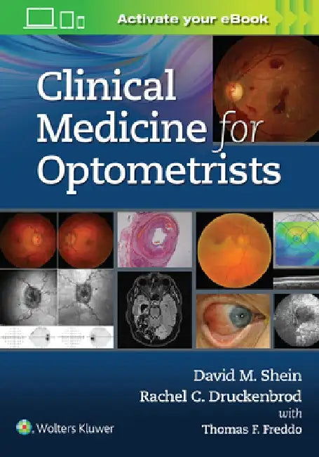 Clinical Medicine for Optometrists by John Shein
