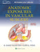 Anatomic Exposures in Vascular Surgery by Wind Gary G.