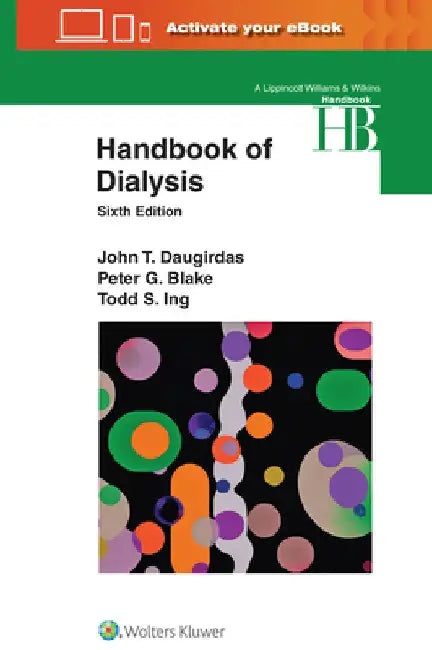 Handbook of Dialysis by John T. Daugirdas