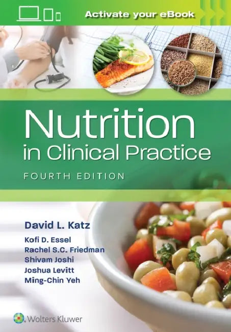 Nutrition in Clinical Practice by David Katz, Ming-Chin Yeh, Joshua Levitt