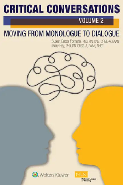 Critical Conversations (Volume 2): Moving from Monologue to Dialogue by Susan Gross Forneris, Mary Kohl Fey