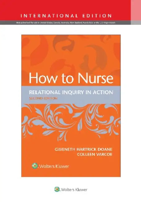 How to Nurse by Gweneth Hartrick, Rn, Phd Doane