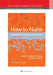 How to Nurse by Gweneth Hartrick, Rn, Phd Doane