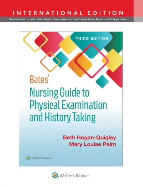 Bates' Nursing Guide to Physical Examination and History Taking by Beth, MSN, RN, CRNP Hogan-Quigley