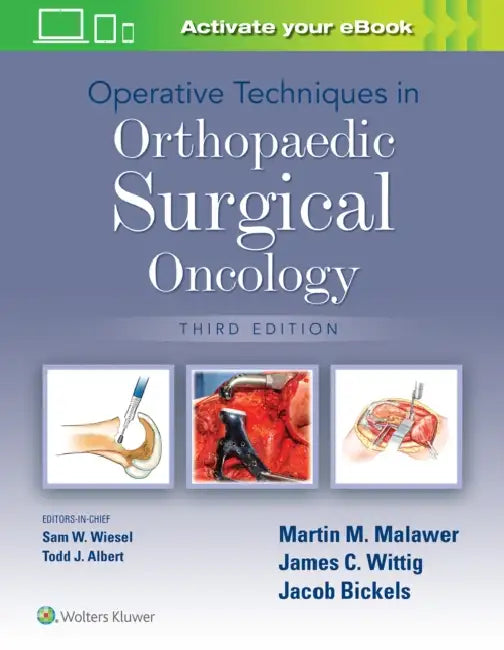 Operative Techniques in Orthopaedic Surgical Oncology by Martin M. Malawer