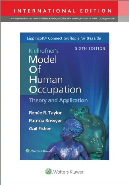 Kielhofner's Model of Human Occupation by Dr. Renee, Ph.D. Taylor