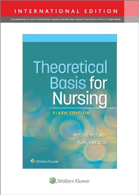 Theoretical Basis for Nursing by Melanie McEwen
