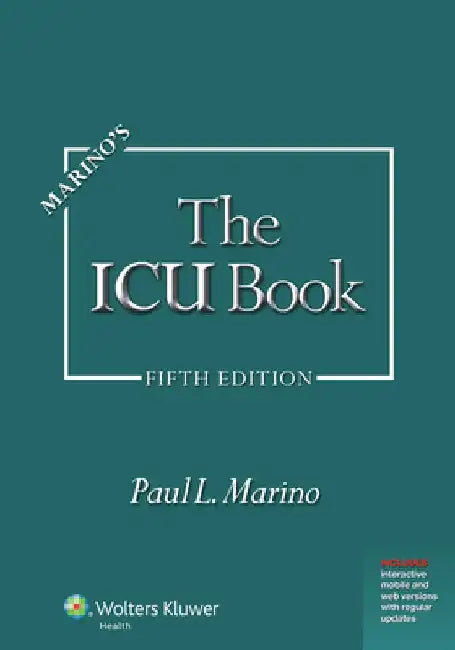 Marino's the ICU Book: Print + eBook with Updates by Paul Marino