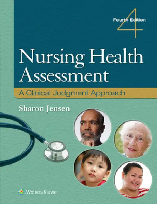 Nursing Health Assessment: A Clinical Judgment Approach by Sharon Jensen