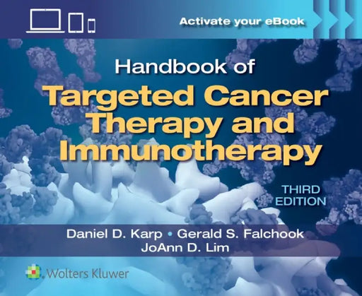 Handbook of Targeted Cancer Therapy and Immunotherapy by Daniel D. Karp
