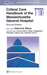 Critical Care Handbook of the Massachusetts General Hospital by Edward A. Bittner