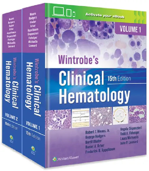 Wintrobe's Clinical Hematology by Robert T. Means