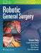 Principles and Practice of Robotic General Surgery by Yuman Fong