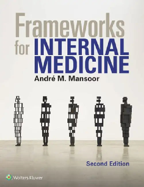 Frameworks for Internal Medicine by Andre Mansoor