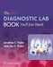 The Only Diagnostic Lab Book You'll Ever Need by Malcolm S. Thaler