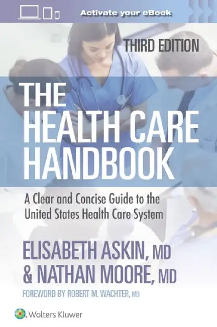 Health Care Handbook 3rd Edition by Elizabeth Askin