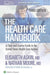 Health Care Handbook 3rd Edition by Elizabeth Askin