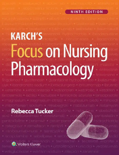 Lippincott Coursepoint Enhanced for Tucker: Karch's Focus on Nursing Pharmacology by Rebecca Tucker