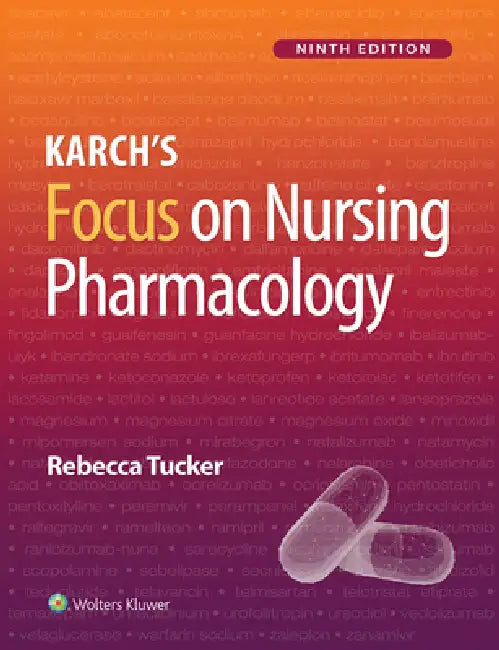 Lippincott Coursepoint+ Enhanced for Tucker: Karch's Focus on Nursing Pharmacology by Rebecca Tucker