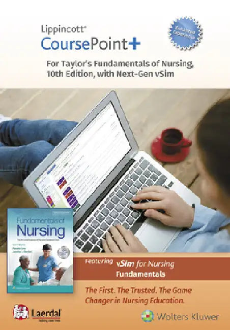 Lippincott Coursepoint+ Enhanced for Taylor's Fundamentals of Nursing by Carol R. Taylor Csfn Rn Phd