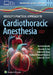 Hensley's Practical Approach to Cardiothoracic Anesthesia: Print + eBook with Multimedia by Karsten Bartels