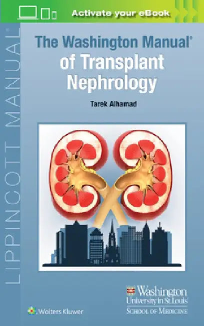 The Washington Manual of Transplant Nephrology by Tarek Alhamad