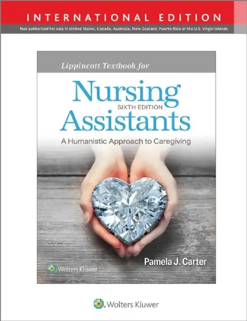 Lippincott Textbook for Nursing Assistants by Pamela J, RN, BSN, MEd, CNOR Carter