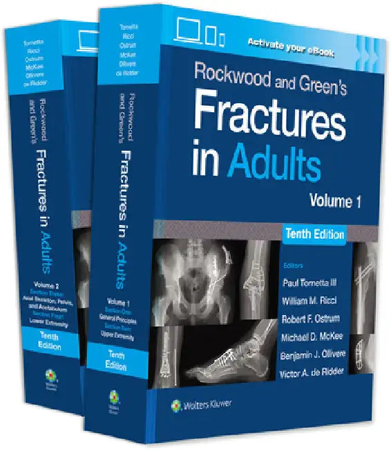 Rockwood and Green's Fractures in Adults: Print + eBook with Multimedia by Paul, MD, III Tornetta