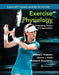 Exercise Physiology: Integrating Theory and Application by William J. Kraemer