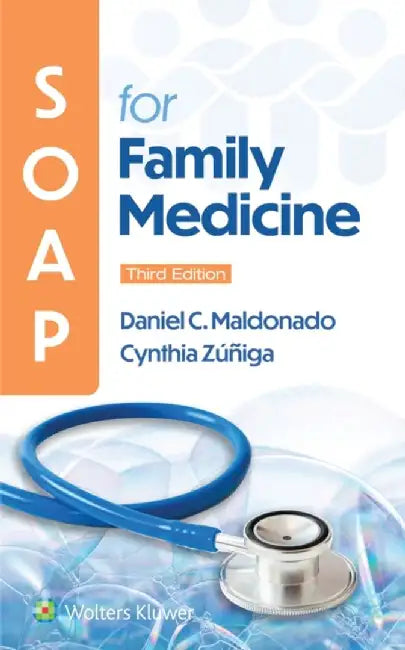 SOAP for Family Medicine by Daniel Maldonado