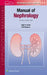 Manual of Nephrology by Edgar V. Lerma