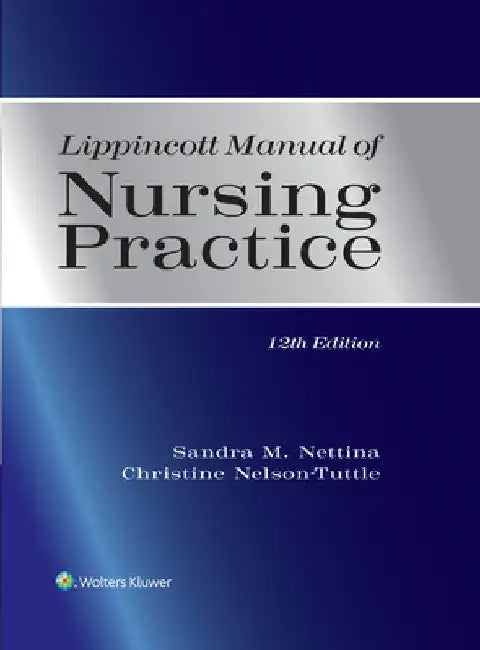 Lippincott Manual of Nursing Practice by Sandra M. Nettina