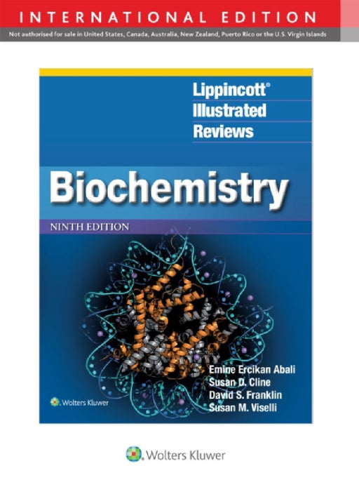 Lippincott® Illustrated Reviews: Biochemistry by Emine Ercikan Abali
