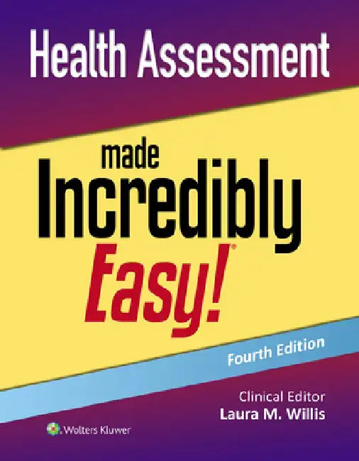 Health Assessment Made Incredibly Easy! by Laura Willis