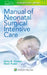 Manual of Neonatal Surgical Intensive Care by Anne R. Hansen