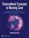 Transcultural Concepts in Nursing Care by Joyceen S. Boyle