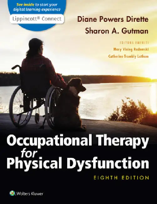 Occupational Therapy for Physical Dysfunction 8e Lippincott Connect Standalone Digital Access Card by Diane Dirette, Sharon A. Gutman
