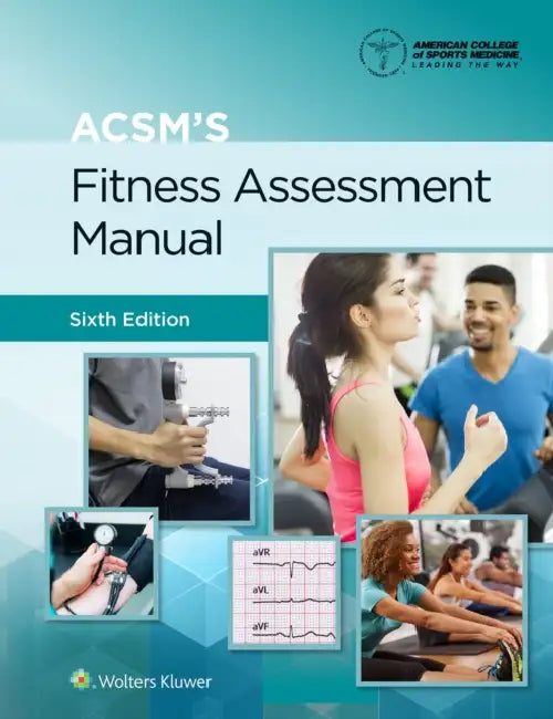 ACSM's Fitness Assessment Manual by Yuri, Ph.D. (EDT)/ Magal, Meir, Ph.D. (EDT) Feito