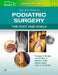 Tips and Tricks in Podiatric Surgery: The Foot and Ankle: Print + eBook with Multimedia by Thomas S. Roukis