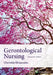 Gerontological Nursing by Charlotte Eliopoulos