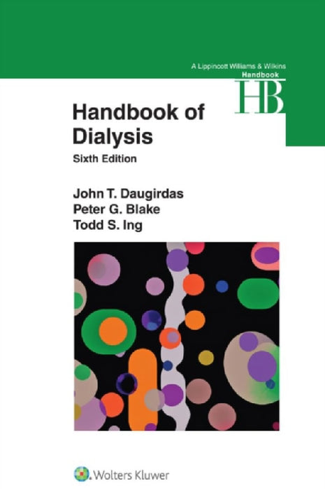 Handbook of Dialysis by Dr. John T., M.D. Daugirdas