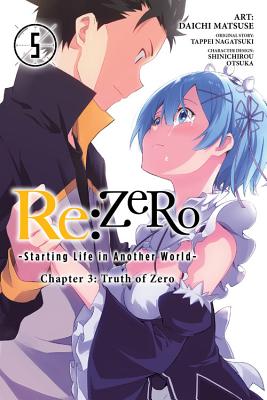 RE: Zero -Starting Life in Another World-, Chapter 3: Truth of Zero, Vol. 5 (Manga) by Tappei Nagatsuki