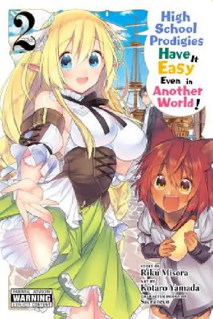 High School Prodigies Have It Easy Even in Another World!, Vol. 2 (Manga) by Riku Misora